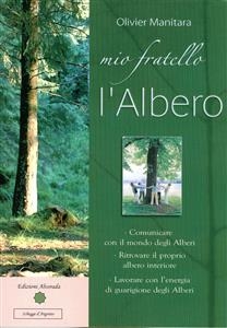 Mio fratello l'Albero - Olivier Manitara