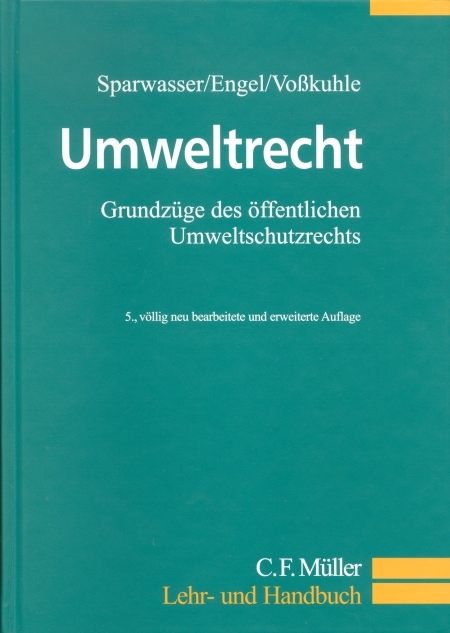 Umweltrecht - Reinhard Sparwasser, Rüdiger Engel, Andreas Voßkuhle