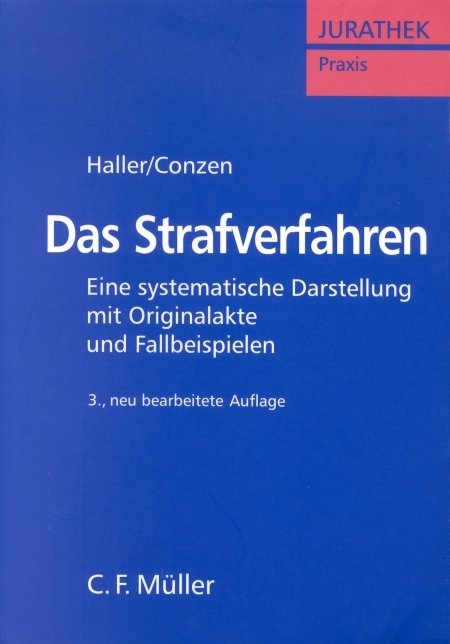 Das Strafverfahren - Klaus Haller, Klaus Conzen