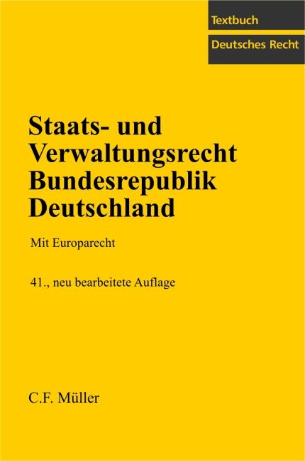 Staats- und Verwaltungsrecht Bundesrepublik Deutschland - 