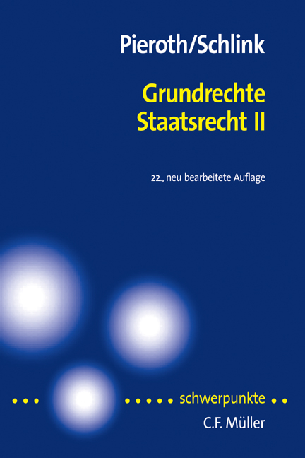 Staatsrecht II. Grundrechte - Bodo Pieroth, Bernhard Schlink