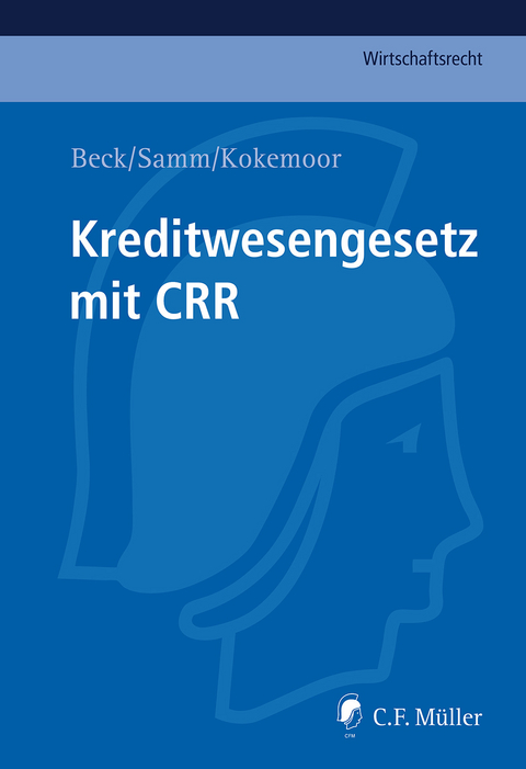 Kreditwesengesetz mit CRR - LL.M. Alfes  André, Bianca Baldus, LL.M. Tax NYU Boehringer  Martin, Alexander Bornemann, LL.M. Demmelmair  Nikolaus, Angelika Denzel, Matthias Ferstl, Michael Findeisen, Jari Friebel, Andreas Igl, Lars Thomas Ihme, David Jansen, Ursula Kleinert, Axel Kokemoor,  Lassahn  Philipp, Arne Lawall, Urs Lendermann, Sven Müller-Grune, LL.M. Harvard Nemeczek  Heinrich, LL.M. Sorbonne Neumann  Karl-Alexander, Sebastian Pitz, Sebastian Plassmann, Thomas Reppenthien, Hartmut Reschke, Christian Rosinus, Tilmann Roth, Hans-Peter Schmieszek, LL.M.Eur. Schneider  Matthias Werner, Johannes Schröder, LL.M. Taxation Skauradszun  Dominik, Jochen Sprung, Barnim von den Steinen, Carsten Wegner, LL.M. Wiesner-Lameth  Michelle, Udo Becker