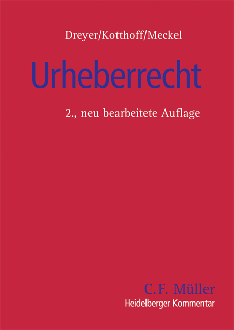 Urheberrecht - Gunda Dreyer, Jost Kotthoff, Astrid Meckel