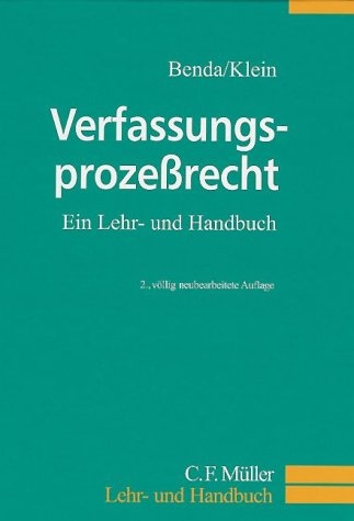 Verfassungsprozessrecht - Ernst Benda, Eckart Klein