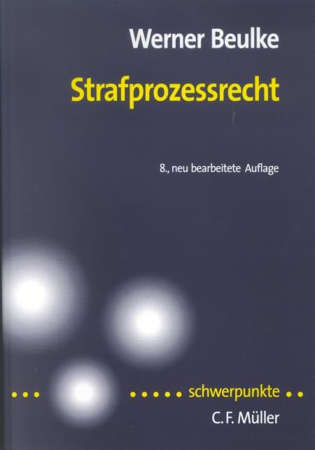 Strafprozessrecht - Werner Beulke