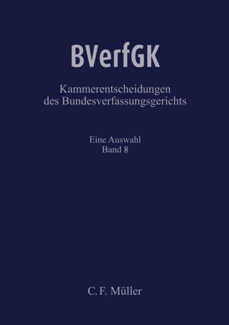 BVerfGK - Kammerentscheidungen des Bundesverfassungsgerichts Band 8