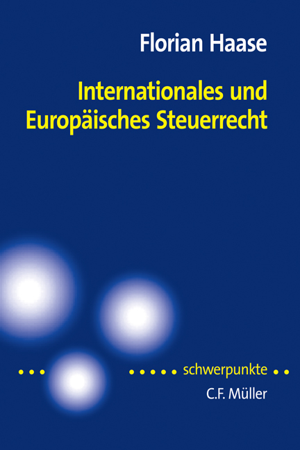 Internationales und Europäisches Steuerrecht - Florian Haase