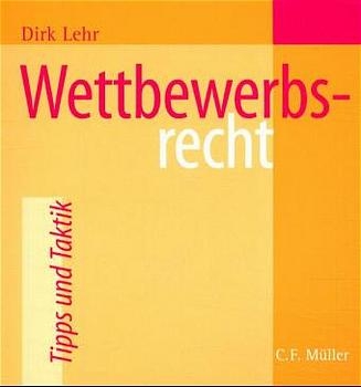 Wettbewerbsrecht - Dirk Lehr