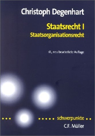 Staatsrecht I - Christoph Degenhart