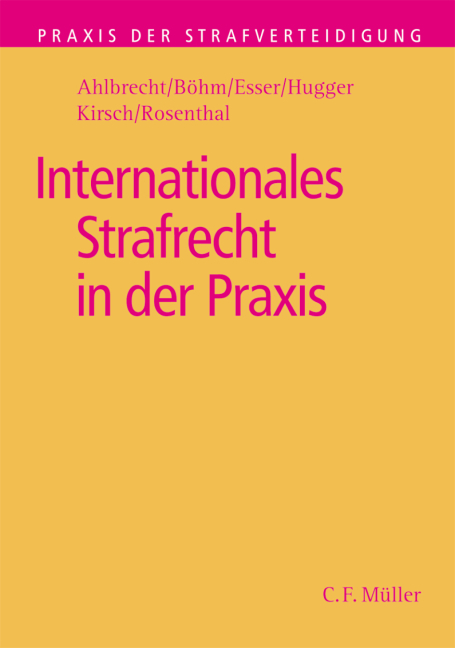 Internationales Strafrecht in der Praxis