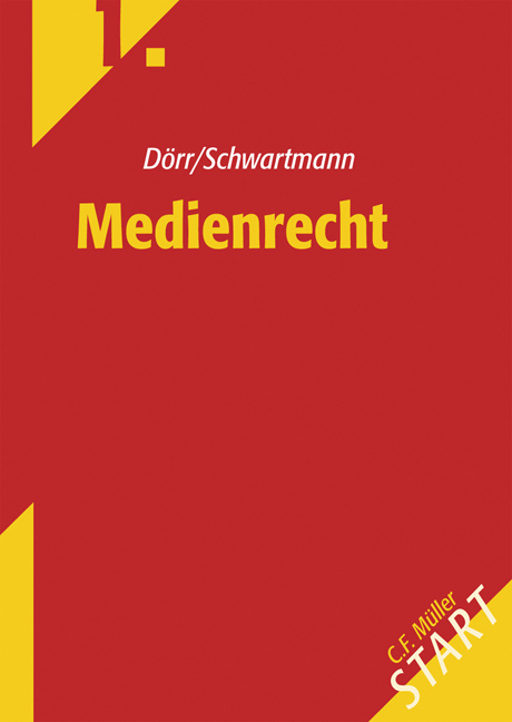 Medienrecht - Dieter Dörr, Rolf Schwartmann