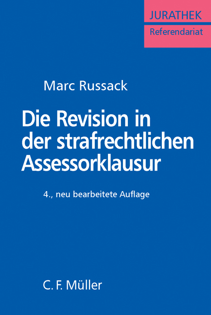 Die Revision in der strafrechtlichen Assessorklausur - Marc Russack