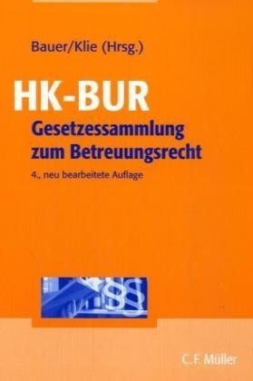 HK-BUR - Gesetzessammlung zum Betreuungsrecht - 