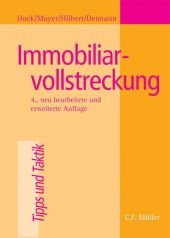 Immobiliarvollstreckung - Rainer Hock, Daniela Klein, Günter Mayer, Alfred Hilbert, Ernst Deimann