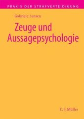 Zeuge und Aussagepsychologie - Gabriele Jansen