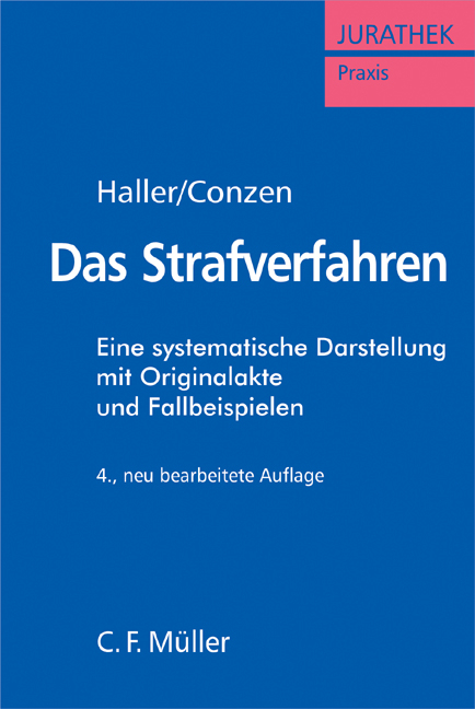 Das Strafverfahren - Klaus Haller, Klaus Conzen