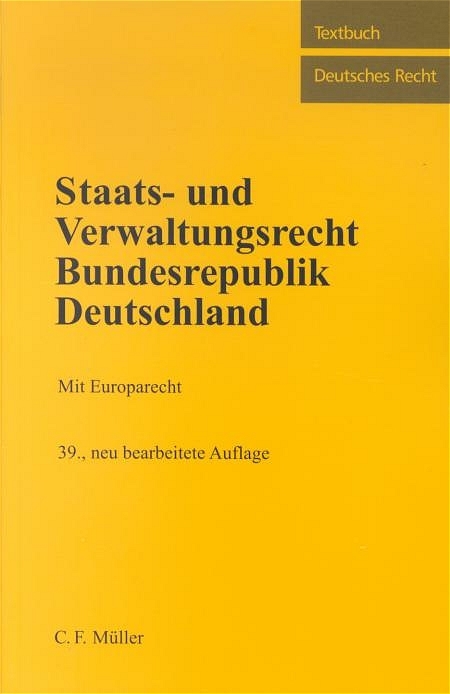 Staats- und Verwaltungsrecht Bundesrepublik Deutschland - 