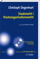 Staatsrecht I. Staatsorganisationsrecht - Christoph Degenhart