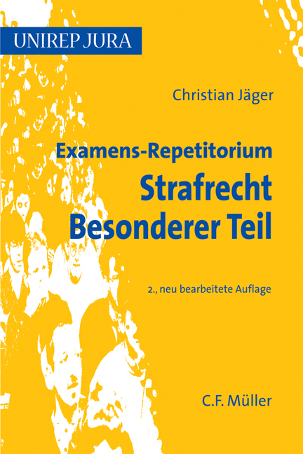 Examens-Repetitorium Strafrecht Besonderer Teil - Christian Jäger