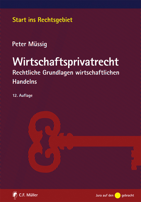 Wirtschaftsprivatrecht - Peter Müssig