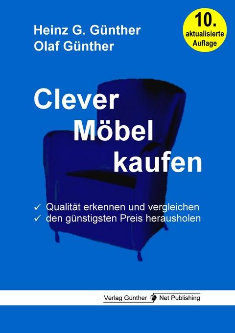 Clever Möbel kaufen - Heinz G. Günther, Olaf Günther