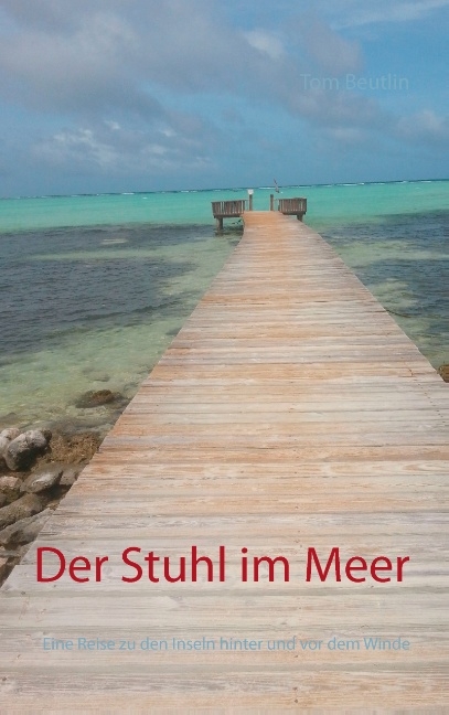 Der Stuhl im Meer - Tom Beutlin