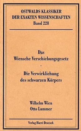 Das Wiensche Verschiebungsgesetz - Wilhelm Wien, Otto Lummer