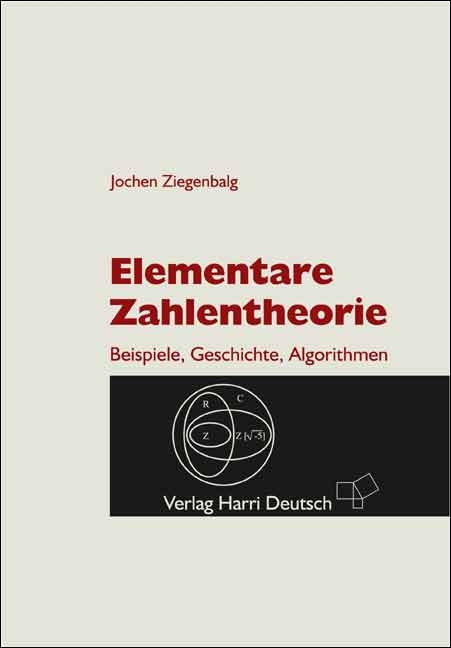 Elementare Zahlentheorie - Jochen Ziegenbalg