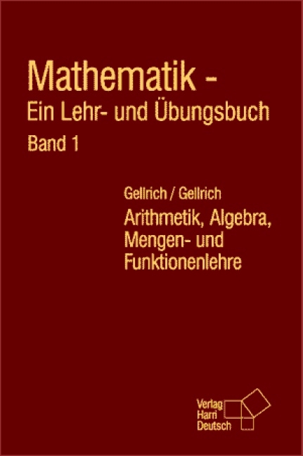 Mathematik - Ein Lehr- und Übungsbuch