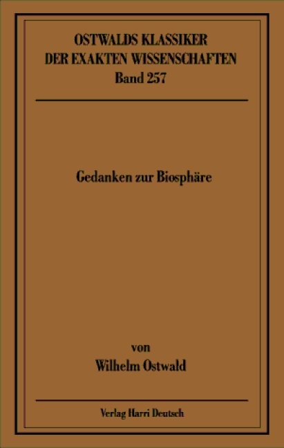 Gedanken zur Biosphäre - Wilhelm Ostwald