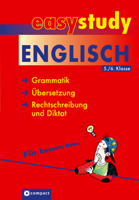 Englisch: Grammatik, Übersetzung, Rechtschreibung und Diktat