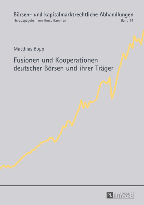 Fusionen und Kooperationen deutscher Börsen und ihrer Träger - Matthias Bopp