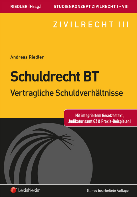 Studienkonzept Zivilrecht / Studienkonzept Zivilrecht III - Schuldrecht Besonderer Teil - Vertragliche Schuldverhältnisse