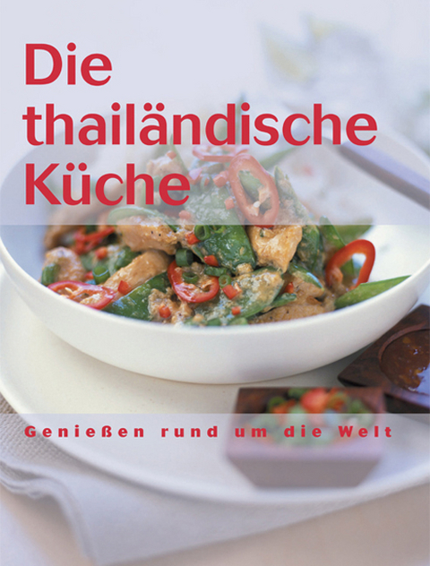 Die thailändische Küche