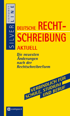 Deutsche Rechtschreibung aktuell