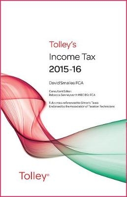 Tolley's Income Tax 2015-16 Main Annual - David Smailes