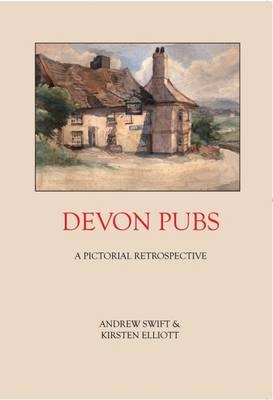 Devon Pubs - Andrew Swift, Kirsten Elliott