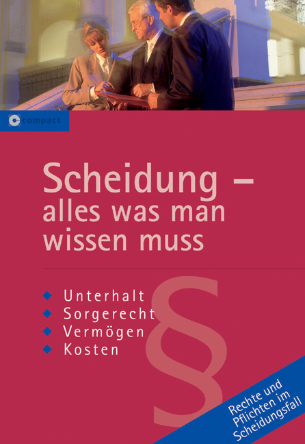 Scheidung - alles was man wissen muss