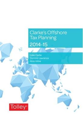 Clarke's Offshore Tax Planning - Giles Clarke