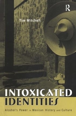 Intoxicated Identities - Tim Mitchell