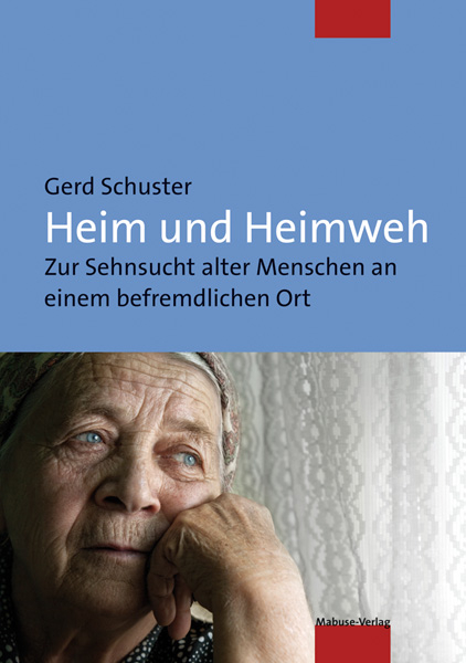 Heim und Heimweh - Gerd Schuster