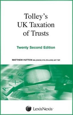 Tolley's UK Taxation of Trusts - Matthew Hutton