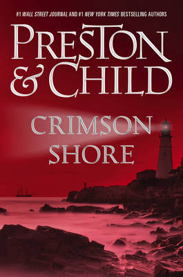 Crimson Shore - Douglas Preston, Lincoln Child