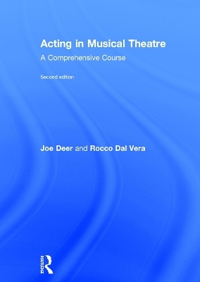 Acting in Musical Theatre - Rocco Dal Vera, Joe Deer