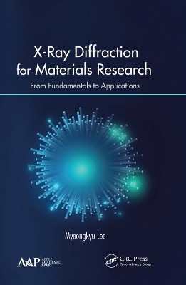 X-Ray Diffraction for Materials Research - Myeongkyu Lee