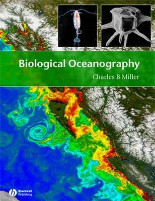 Biological Oceanography - Charles B. Miller