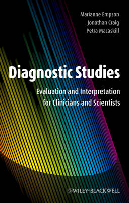 Diagnostic Studies - Marianne Empson, Jonathan C. Craig, Petra Macaskill