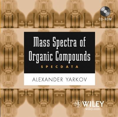 Mass Spectra of Organic Compounds (SpecData) - Alexander Yarkov