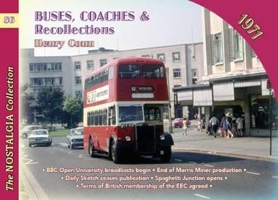 Buses, Coaches & Recollections 1971 - Henry Conn