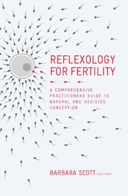 Reflexology for Fertility - Barbara Scott